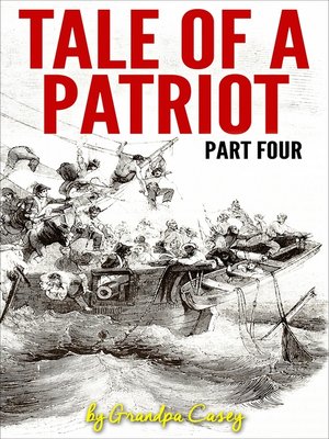 cover image of Tale of a Patriot Part Four